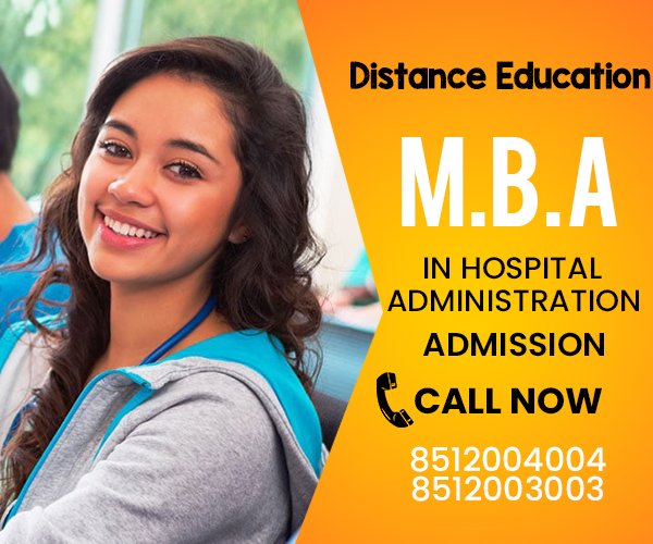 Distance Education MBA in Hospital Administration